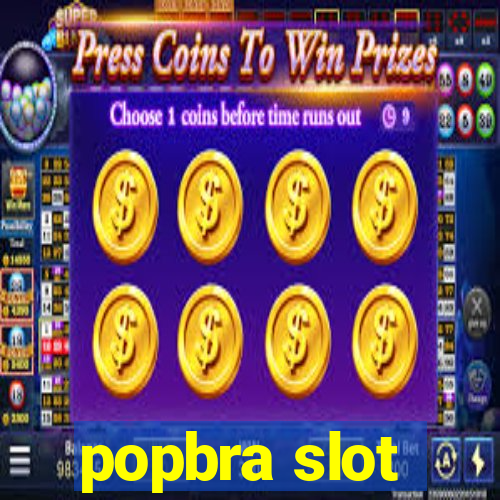 popbra slot