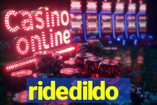 ridedildo