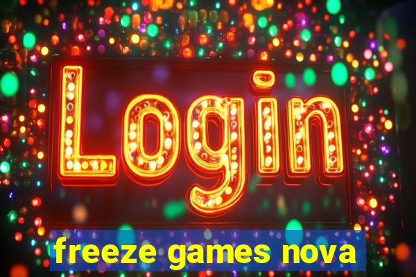 freeze games nova