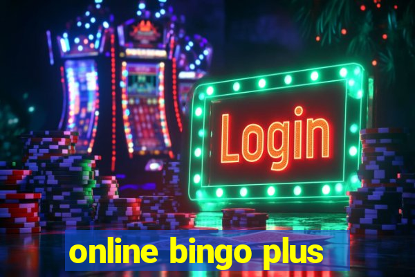 online bingo plus