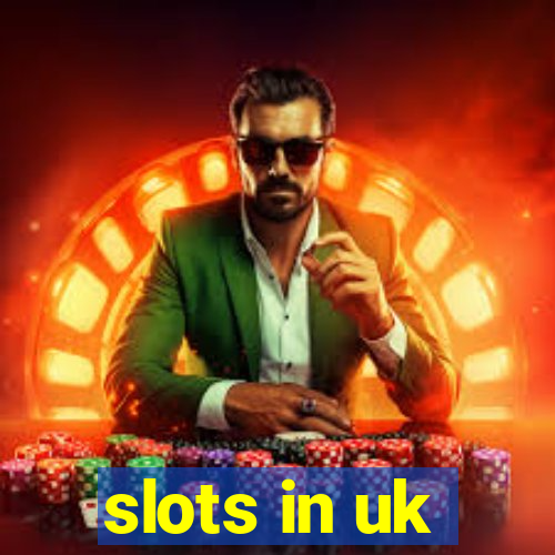 slots in uk