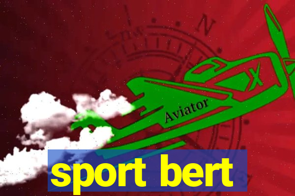 sport bert