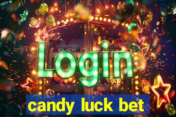 candy luck bet