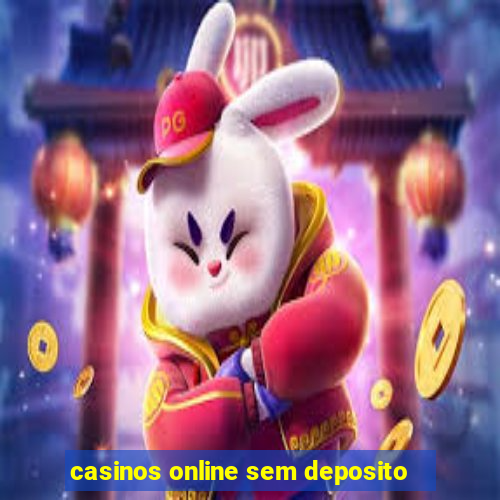 casinos online sem deposito