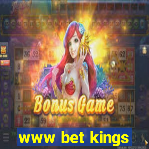 www bet kings