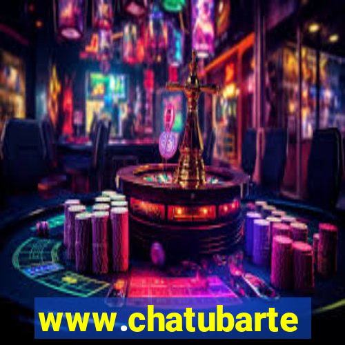 www.chatubarte