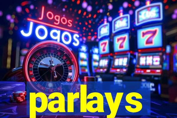 parlays