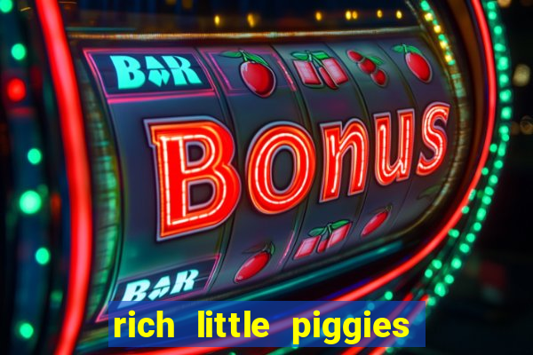 rich little piggies slot machine