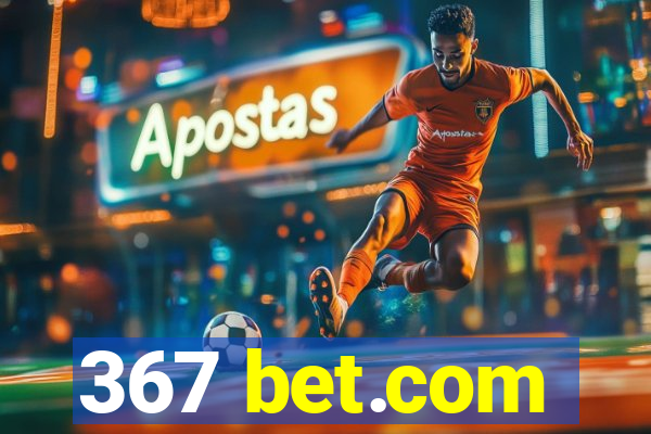 367 bet.com