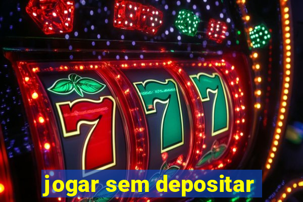 jogar sem depositar