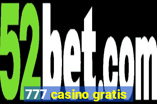 777 casino gratis