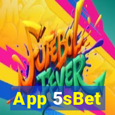 App 5sBet