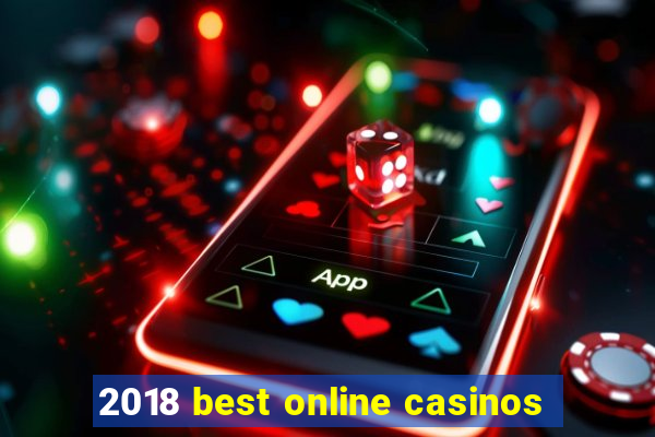 2018 best online casinos