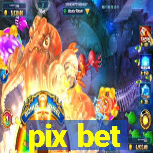 pix bet