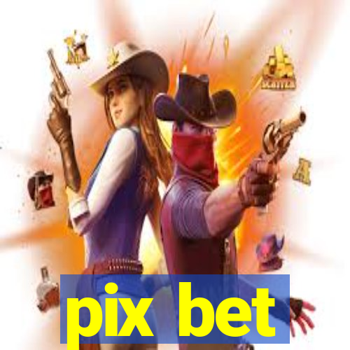 pix bet