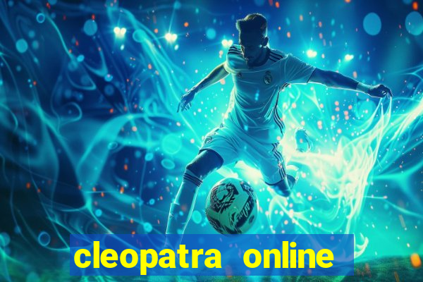 cleopatra online slots free