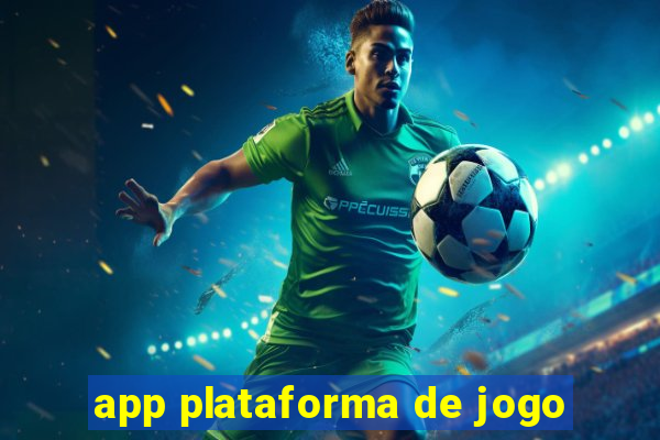 app plataforma de jogo