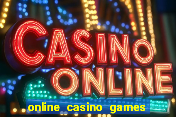 online casino games for real money