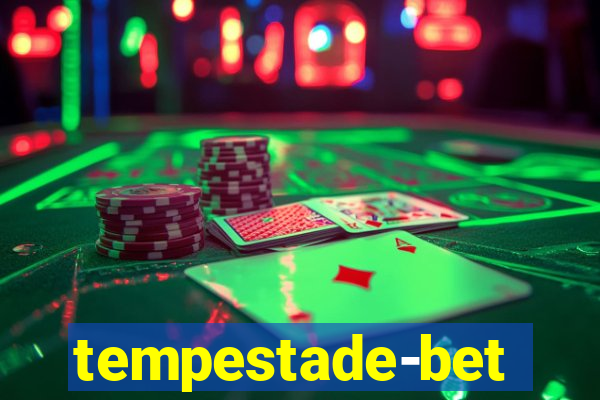 tempestade-bet