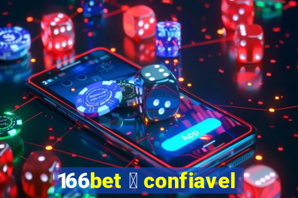 166bet 茅 confiavel