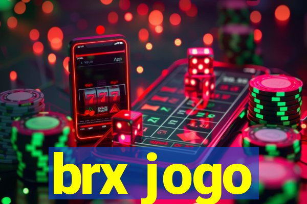 brx jogo