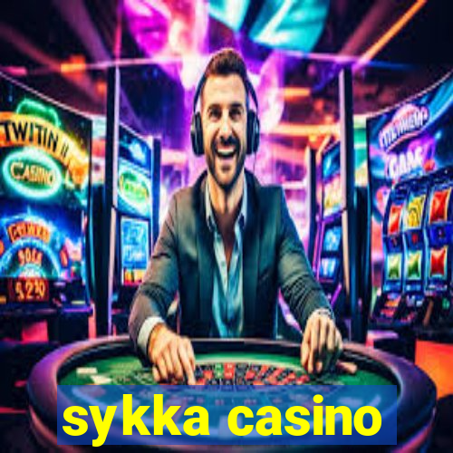 sykka casino