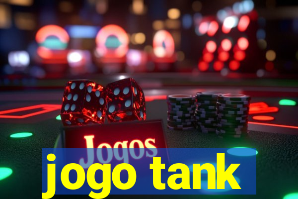 jogo tank