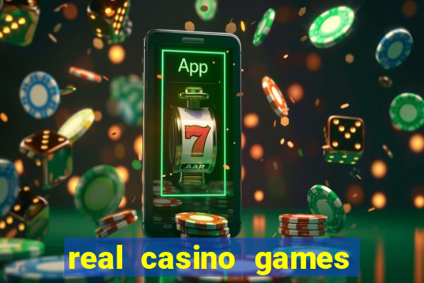 real casino games real money