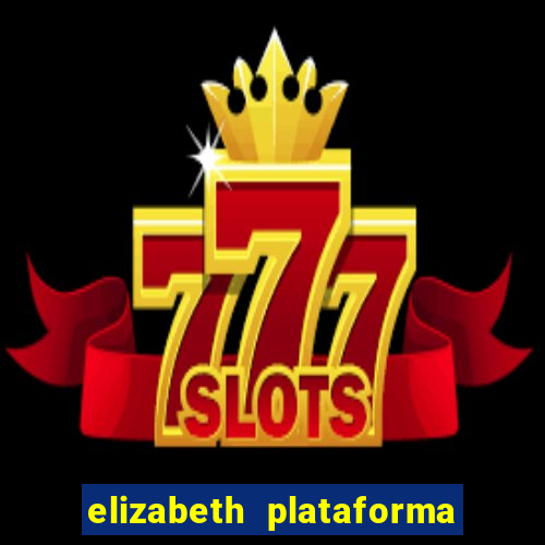 elizabeth plataforma de jogos