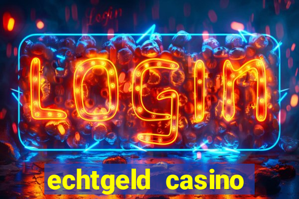 echtgeld casino ohne anmeldung