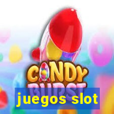 juegos slot