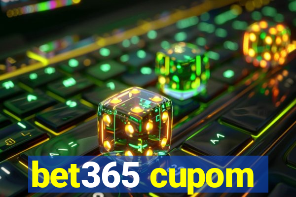 bet365 cupom