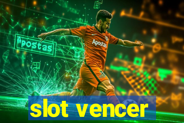 slot vencer