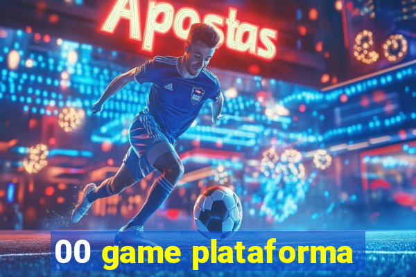 00 game plataforma