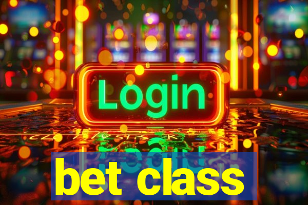 bet class