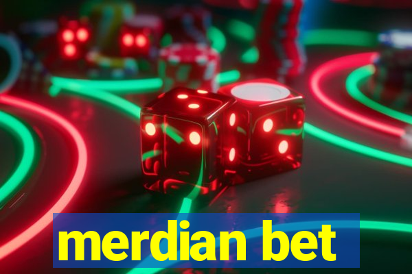 merdian bet