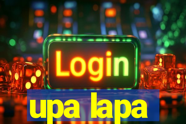 upa lapa