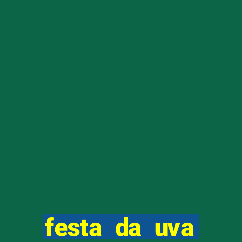 festa da uva caxias do sul