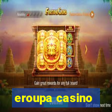 eroupa casino