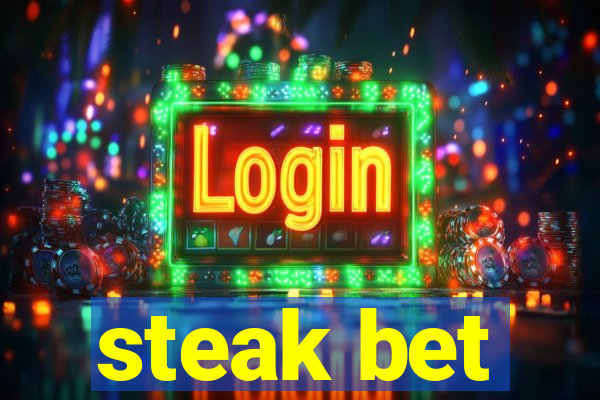 steak bet