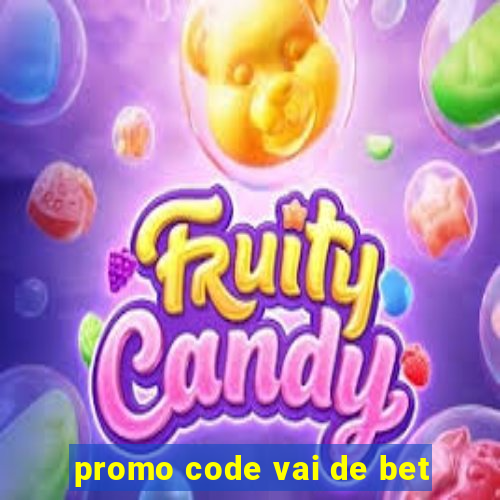 promo code vai de bet