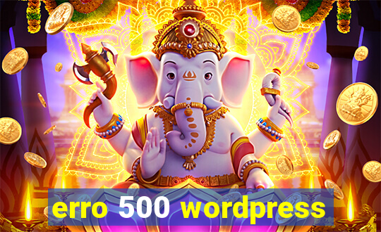 erro 500 wordpress