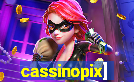 cassinopix]