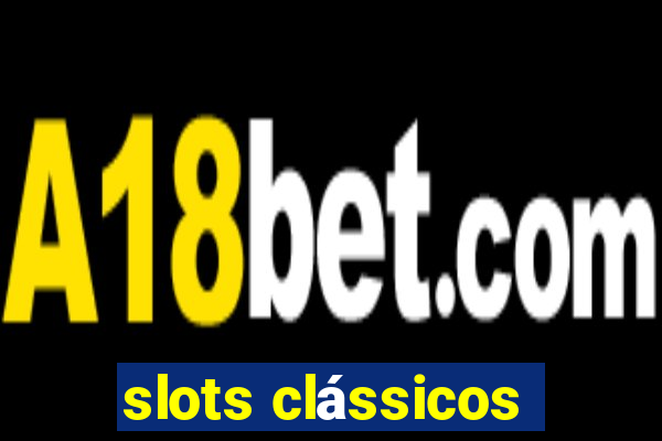 slots clássicos