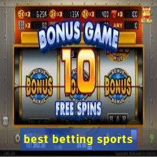 best betting sports