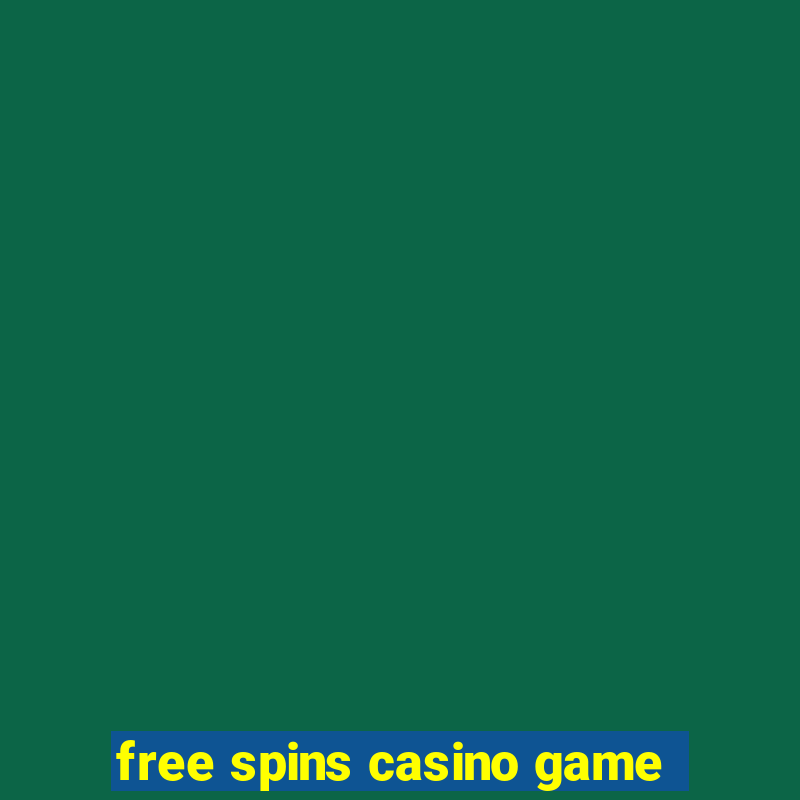 free spins casino game