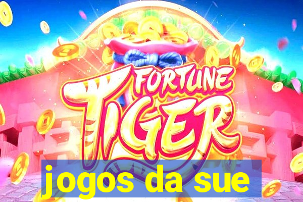 jogos da sue