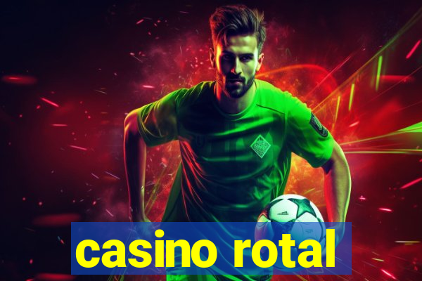 casino rotal