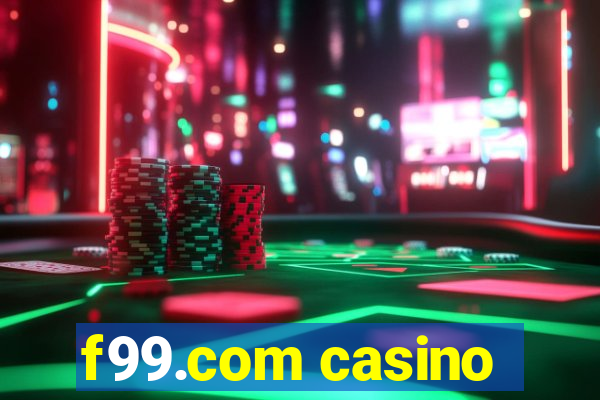 f99.com casino