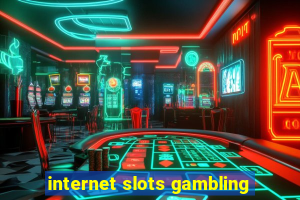 internet slots gambling